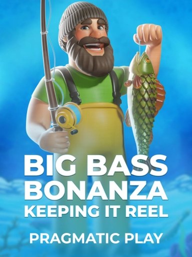 BigBassKeepingitReel