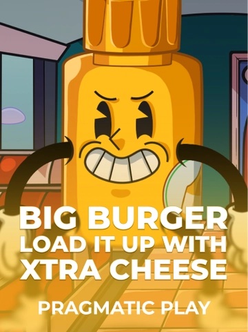 BigBurgerLoaditupwithXtracheese